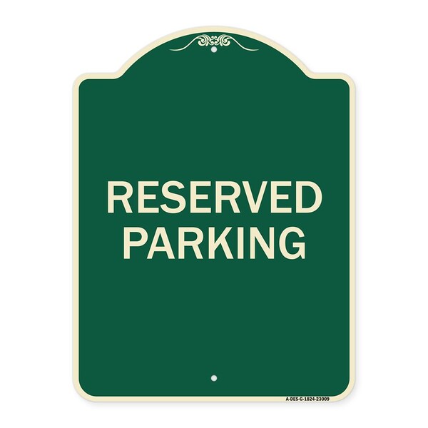 Designer Series Reserved Parking, Green & Tan Heavy-Gauge Aluminum Sign, 24" x 18", G-1824-23009
